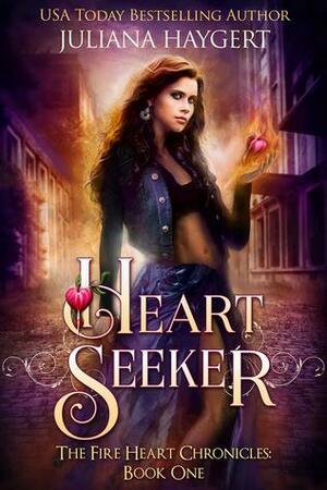 Heart Seeker by Juliana Haygert