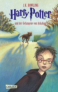 Harry Potter und der Gefangene von Askaban by J.K. Rowling