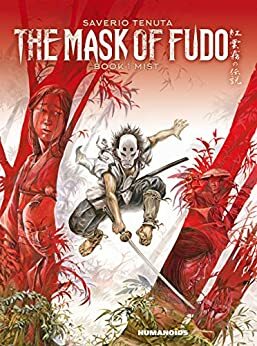 The Mask of Fudo Vol. 1 by Saverio Tenuta