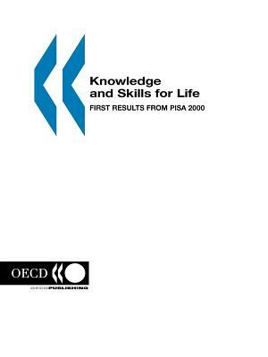 PISA Knowledge and Skills for Life: First Results from PISA 2000 by Oecd Publishing