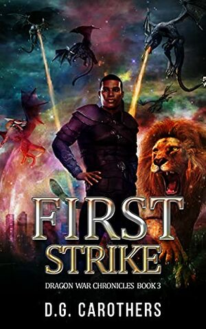 First Strike by D.G. Carothers