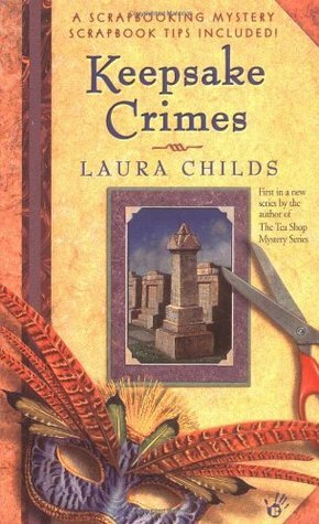 Keepsake Crimes by Laura Childs
