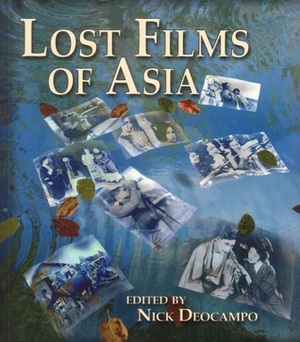 Lost Films of Asia by Nick Deocampo