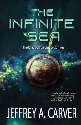 The Infinite Sea by Jeffrey A. Carver