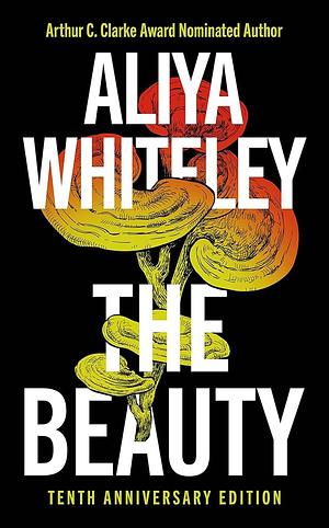 The Beauty by Aliya Whiteley