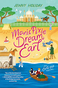 Manic Pixie Dream Earl by Jenny Holiday