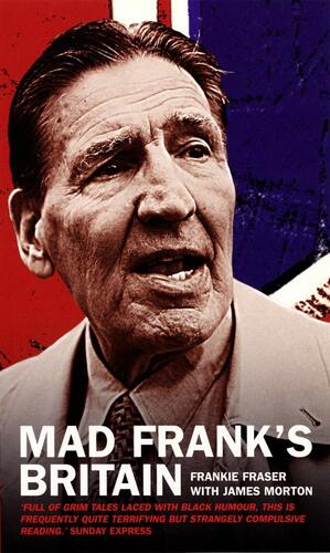 Mad Frank's London by Frankie Fraser, James Morton