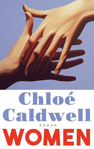 Women by Chloé Caldwell