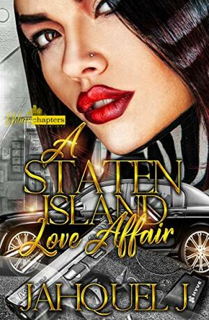 A Staten Island Love Affair by Jahquel J.