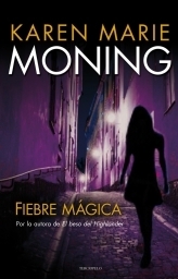 Fiebre mágica by Nieves Calvino, Karen Marie Moning