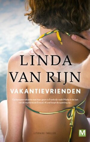 Vakantievrienden by Linda van Rijn
