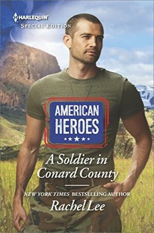 A Soldier in Conard County by Rachel Lee