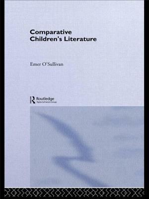 Comparative Children's Literature by Emer O'Sullivan
