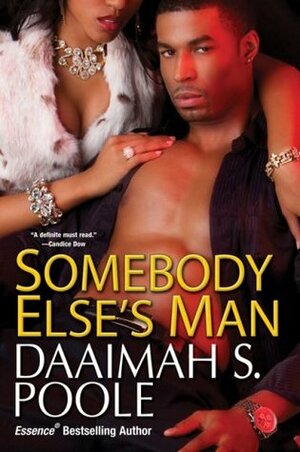 Somebody Else's Man by Daaimah S. Poole