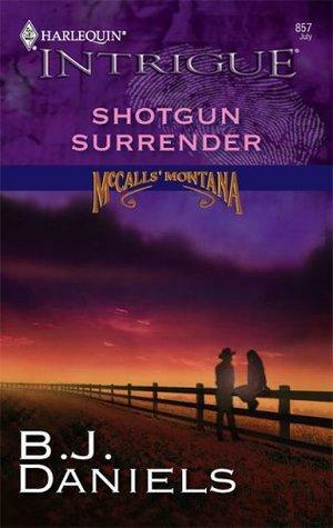 Shotgun Surrender by B.J. Daniels
