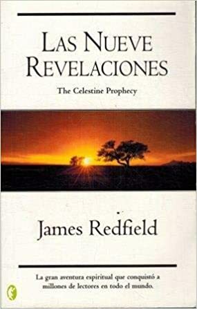 Las Nueve Revelaciones by James Redfield