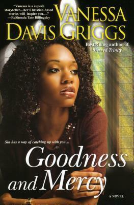 Goodness and Mercy by Vanessa Davis Griggs