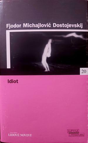 Idiot, Book 2 by Fyodor Dostoevsky
