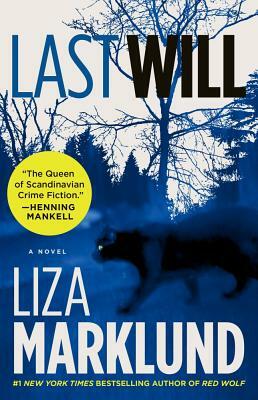 Last Will by Liza Marklund