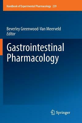 Gastrointestinal Pharmacology by Beverley Greenwood-Van Meerveld