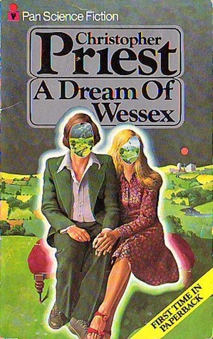 A Dream of Wessex by Christopher Priest