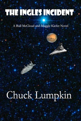 The Ingles Incident by Chuck Lumpkin