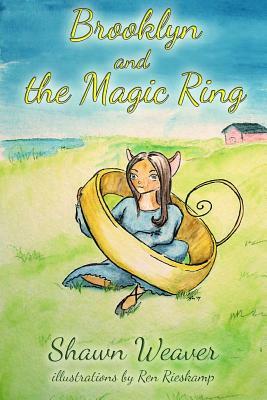 Brooklyn and the Magic Ring by Shawn Weaver