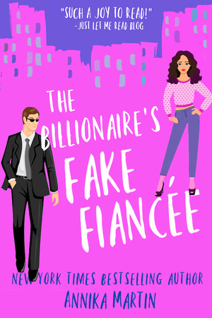 The Billionaire's Fake Fiancée by Annika Martin