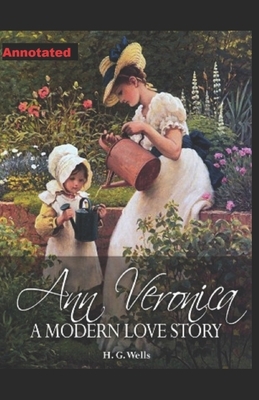 Ann Veronica Annotated by H.G. Wells