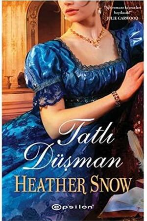 Tatlı Düşman by Heather Snow