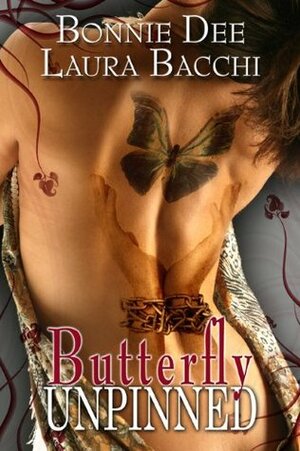 Butterfly Unpinned by Bonnie Dee, Laura Bacchi