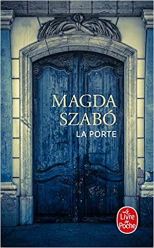 La Porte by Magda Szabó