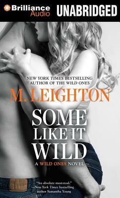 Some Like It Wild by M. Leighton