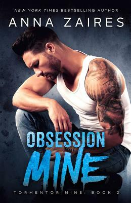 Obsession Mine by Anna Zaires, Dima Zales