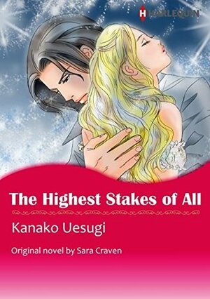 The Highest Stakes of All by Sara Craven