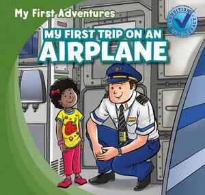 My First Trip on an Airplane by Katie Kawa