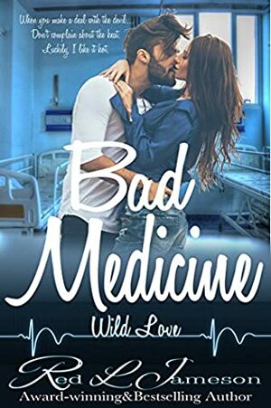 Bad Medicine (Wild Love #1) by Red L. Jameson