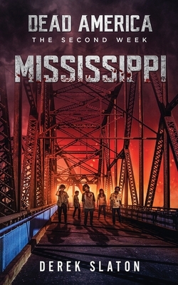 Dead America: Mississippi by Derek Slaton