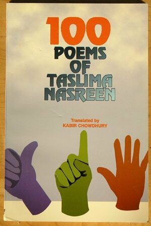 100 Poems of Taslima Nasreen by Taslima Nasrin, Kabir Chowdhury