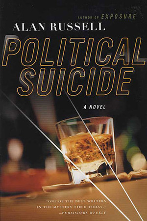 Political Suicide by Alan Russell