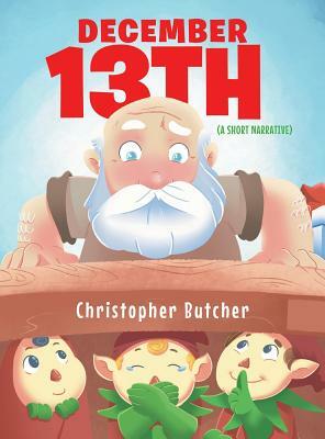 Dec. 13th by Christopher Butcher