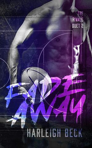 Fadeaway by Harleigh Beck