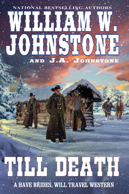 Till Death by J. A. Johnstone, William W. Johnstone