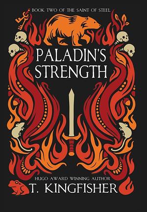 Paladin's Strength by T. Kingfisher