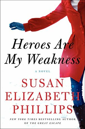 Heroes Are My Weakness by Susan Elizabeth Phillips