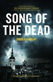 Song of the Dead by Douglas Lindsay