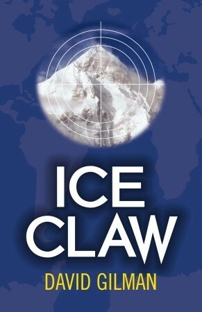 Ice Claw: Danger Zone Africa by David Gilman