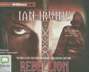 Rebellion by Ian Irvine