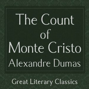 The Count of Monte Cristo by Alexandre Dumas