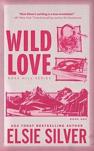 Wild love by Elsie Silver